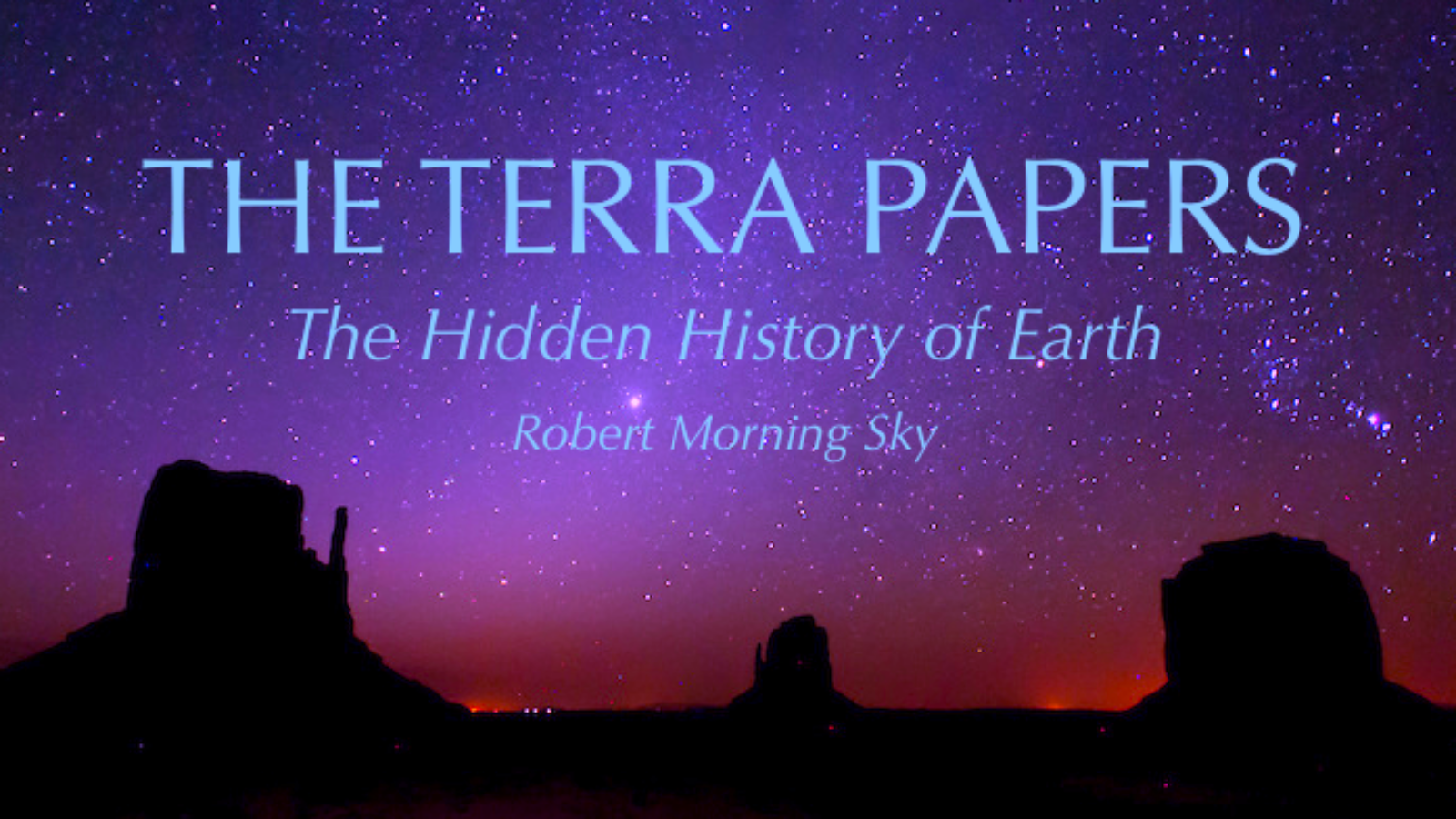 Hidden History of Earth by Robert Morning Sky